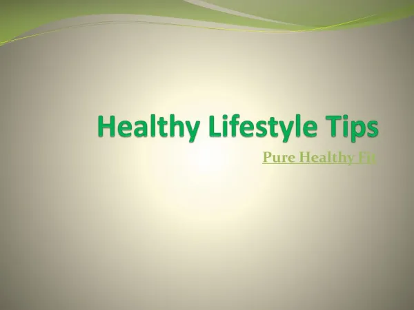 Healthy Lifestyle Tips