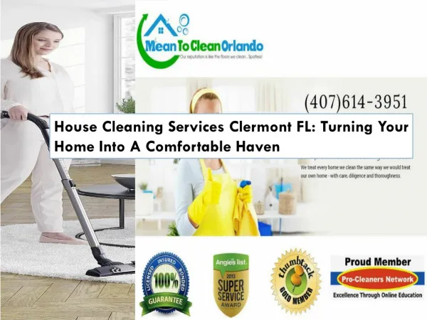 House Cleaning Services Clermont FL: Turning Your Home Into A Comfortable Haven