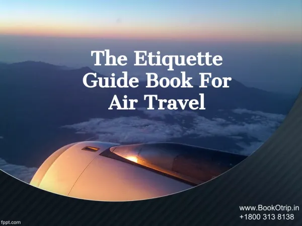 The Etiquette Guide Book For Air Travel