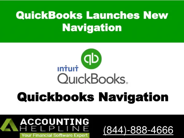 QuickBooks Launches New Navigation- Accounting helpline 844-888-4666
