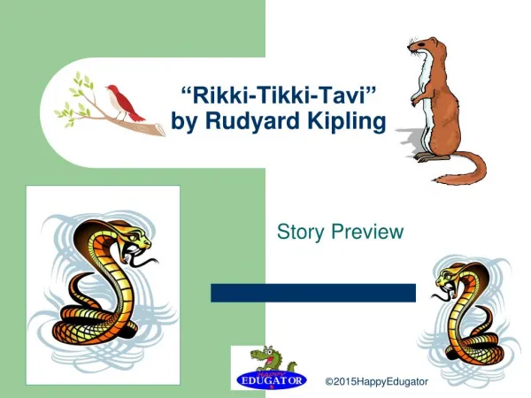 Short Story - Rikki Tikki Tavi