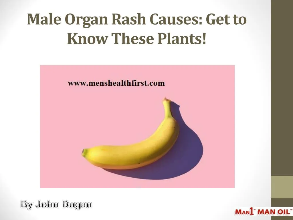 male organ rash causes get to know these plants