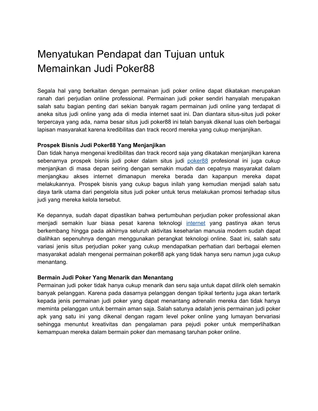 menyatukan pendapat dan tujuan untuk memainkan