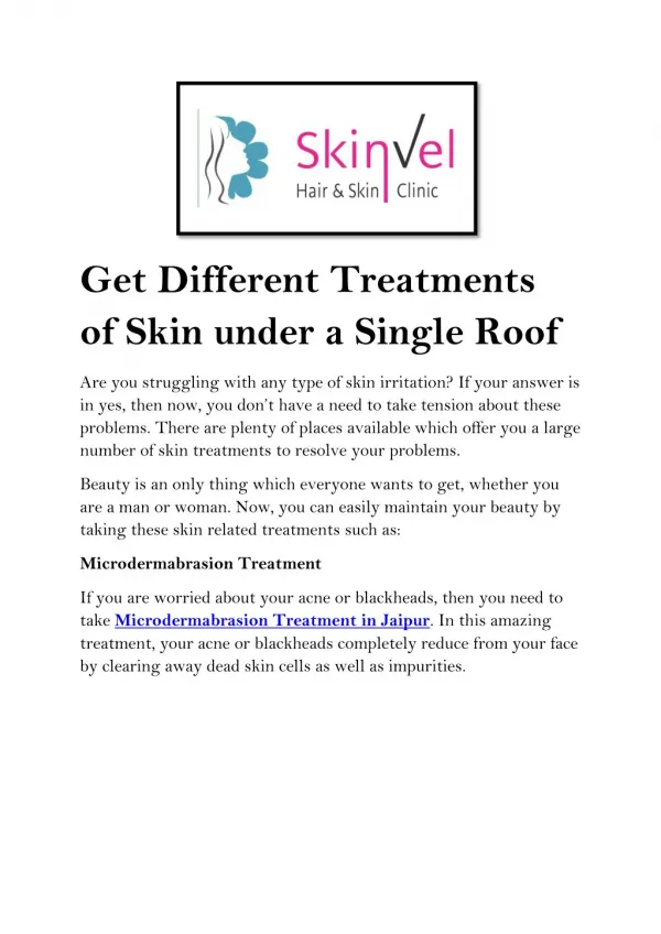 Get Different Treatments of Skin under a Single Roof