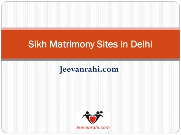 Sikh Matrimony Sites in Delhi | Jeevanrahi.com