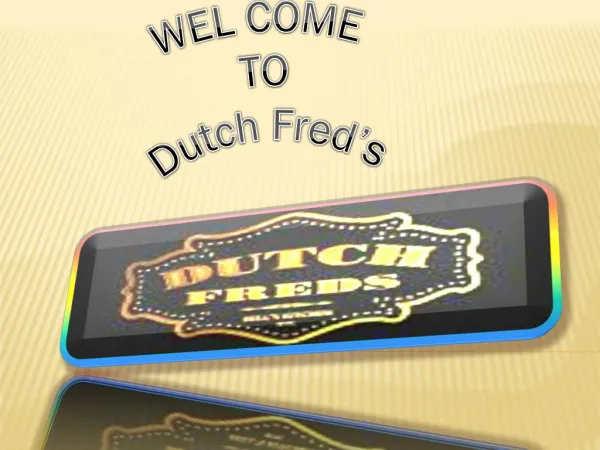 Dutch Fredâ€™s