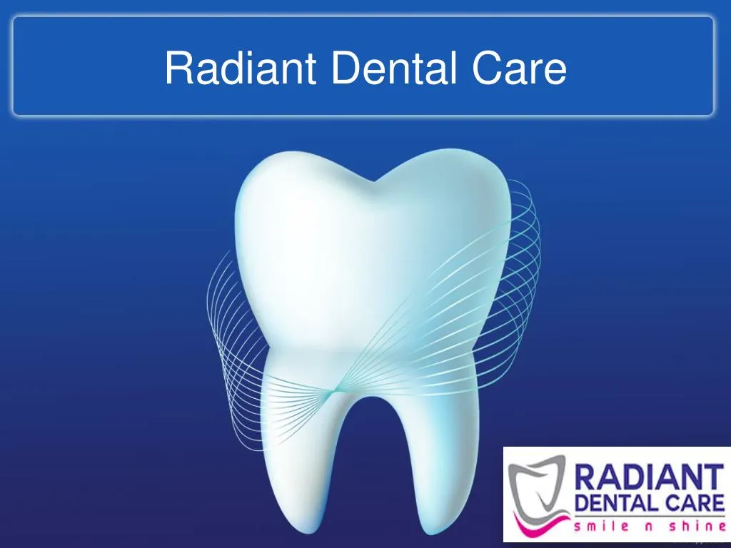 radiant dental care