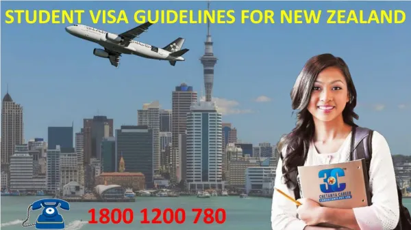 STUDENT VISA GUIDELINES FOR NEW ZEALAND