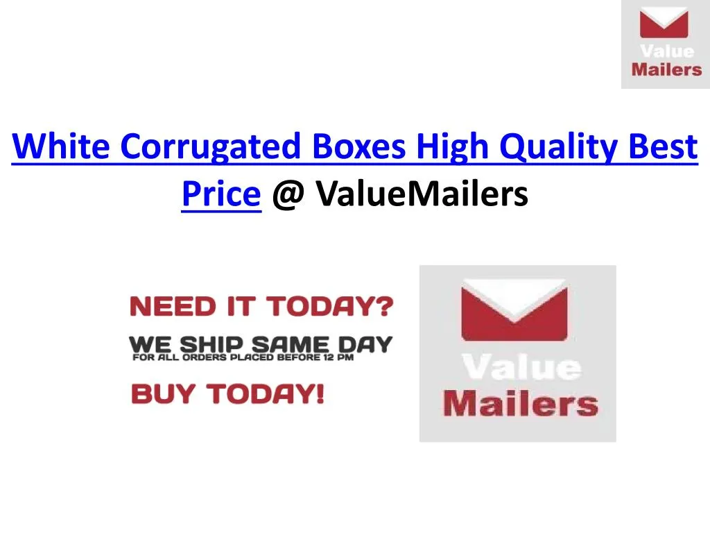 white corrugated boxes high quality best price @ valuemailers