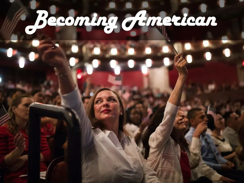 becoming american