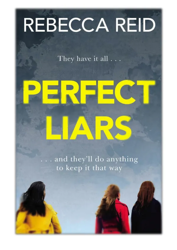 [PDF] Free Download Perfect Liars By Rebecca Reid