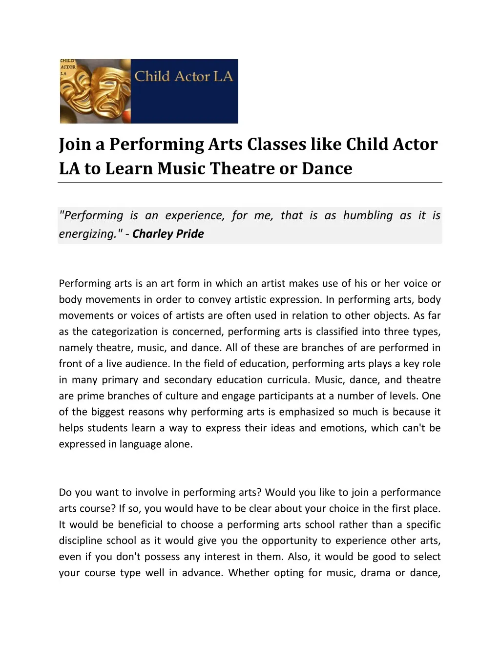 join a performing arts classes like child actor