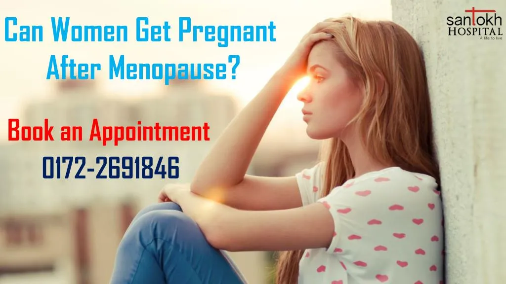 can women get pregnant after menopause