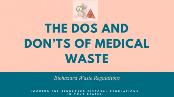 The Dos and Donâ€™ts Of Medical Waste