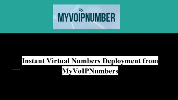 Instant Virtual Numbers Deployment from MyVoIPNumbers