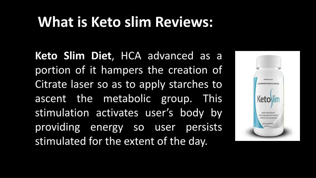 what is keto slim reviews
