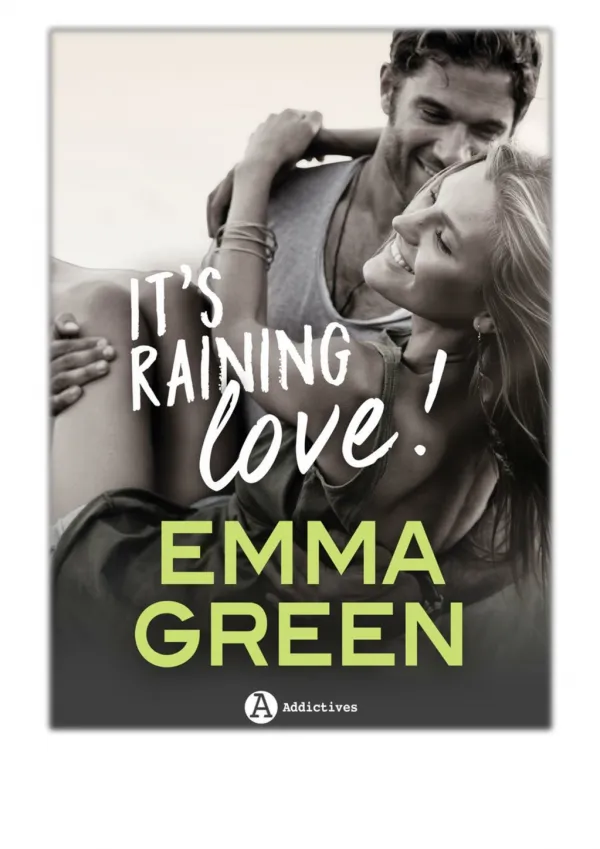 [PDF] Free Download Itâ€™s Raining Love ! By Emma M. Green