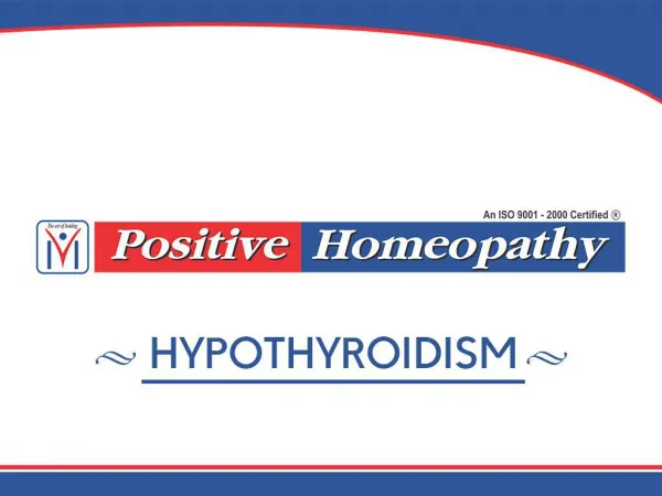 Homeopathy Treatment for Hypothyroidism | Homeopathy Doctors in Bangalore | Positive Homeopathy