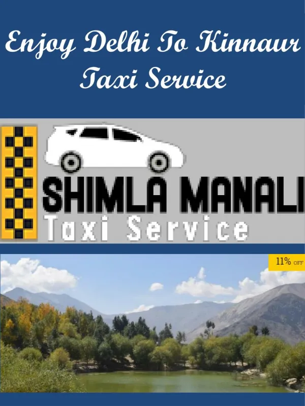 Enjoy Delhi To Kinnaur Taxi Service