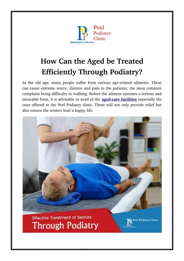 How Can the Aged be Treated Efficiently through Podiatry?