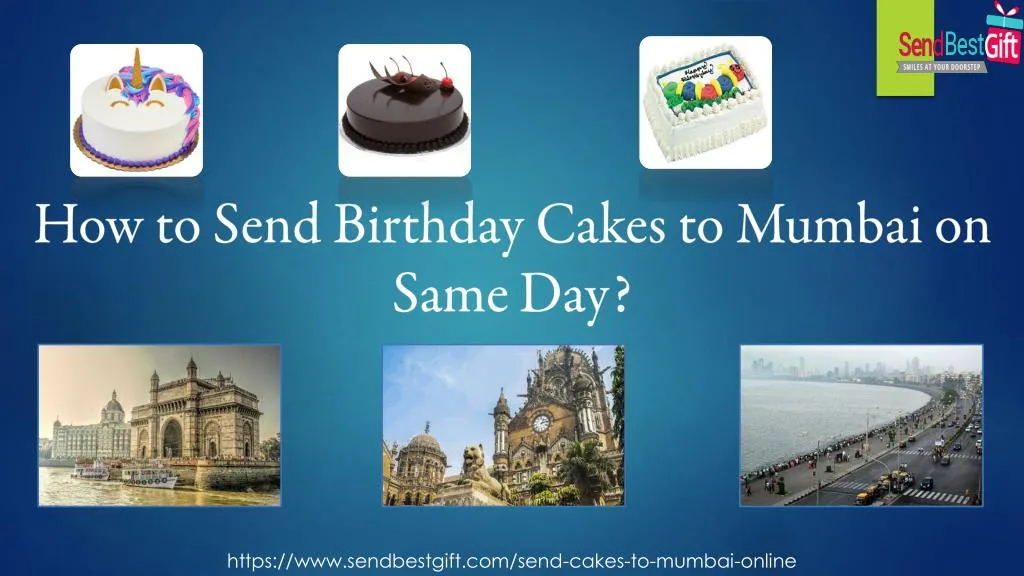 how to send birthday cakes to mumbai on same day