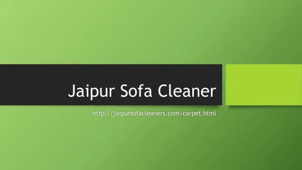 Professional Carpet Cleaner ll Jaipur Sofa Cleaner 9636329971