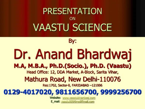 Vastu Science by Vastu Consultant Dr. Anand Bhardwaj