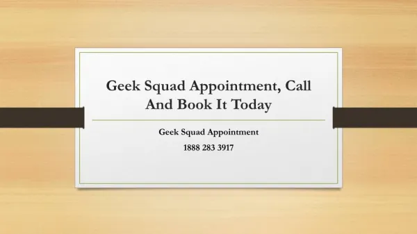 Geek Squad Appointment, Book It Today- Free PPT