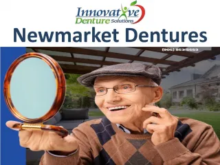 Newmarket Dentures - slide 1