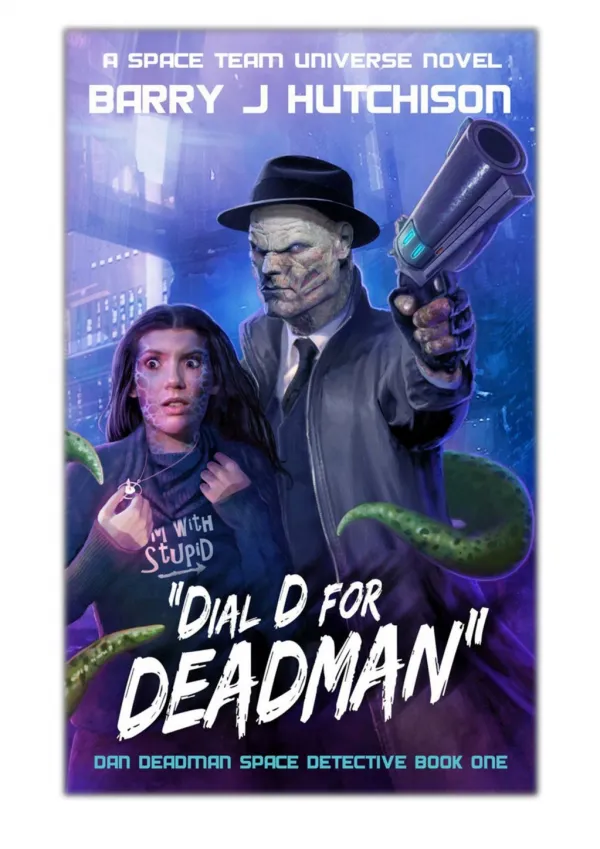 [PDF] Free Download "Dial D for Deadman" By Barry J. Hutchison