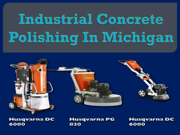 Industrial Concrete Polishing In Michigan
