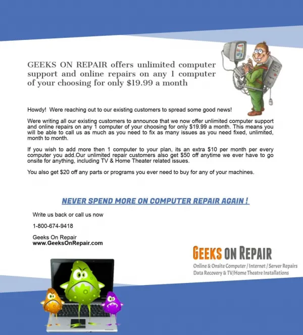 GEEKS ON REPAIR offers unlimited computer support