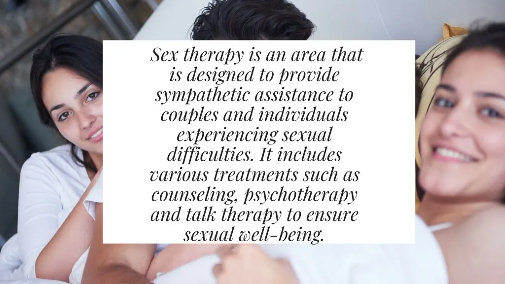 sex therapy is an area that is designed