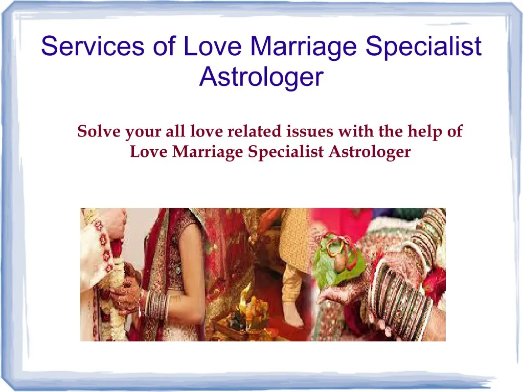 services of love marriage specialist astrologer