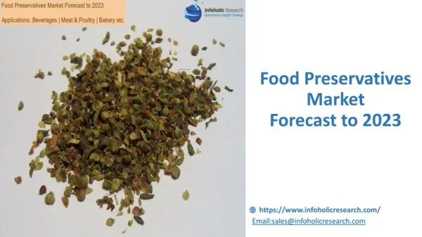 Food Preservatives Market Forecast to 2023