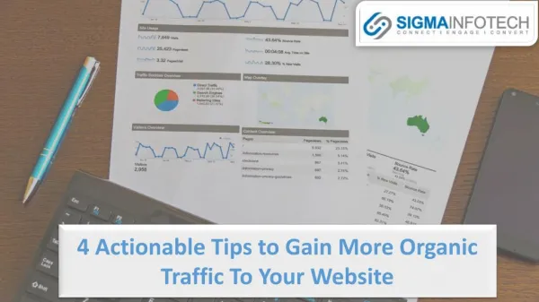 4 Actionable tips to gain more organic traffic to your website