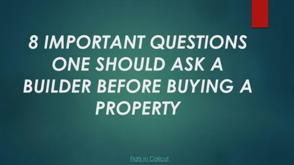8 Important Questions One Should Ask A Builder