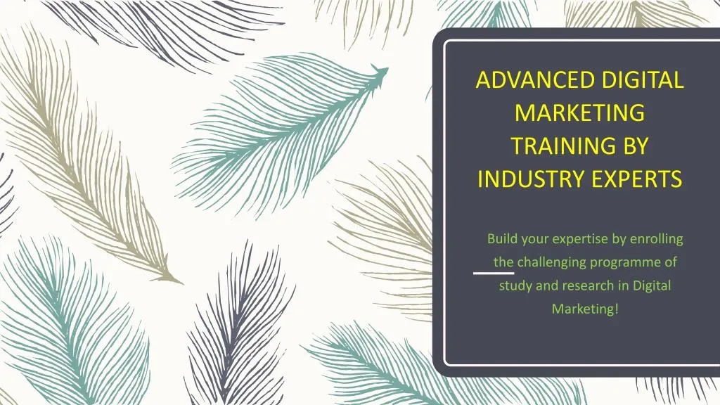 advanced digital marketing training by industry experts