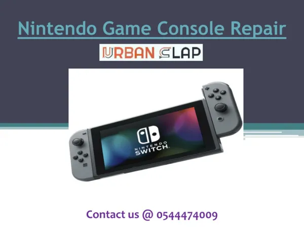 Get the service of Nintendo Game Console Repair in Dubai, Call 0544474009