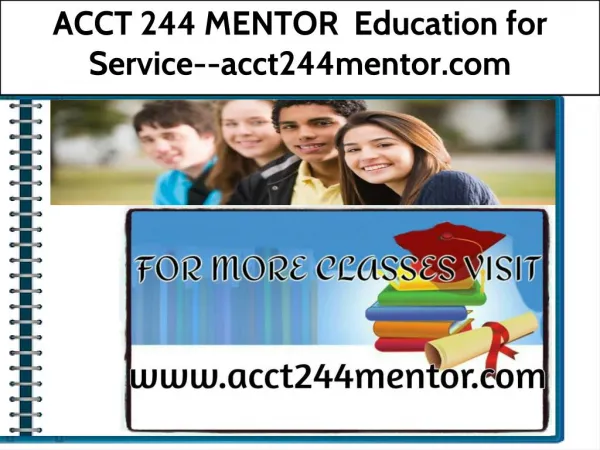 ACCT 244 MENTOR Education for Service--acct244mentor.com