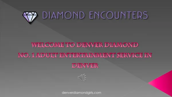 Denver Diamond - Adult Entertainment Agency
