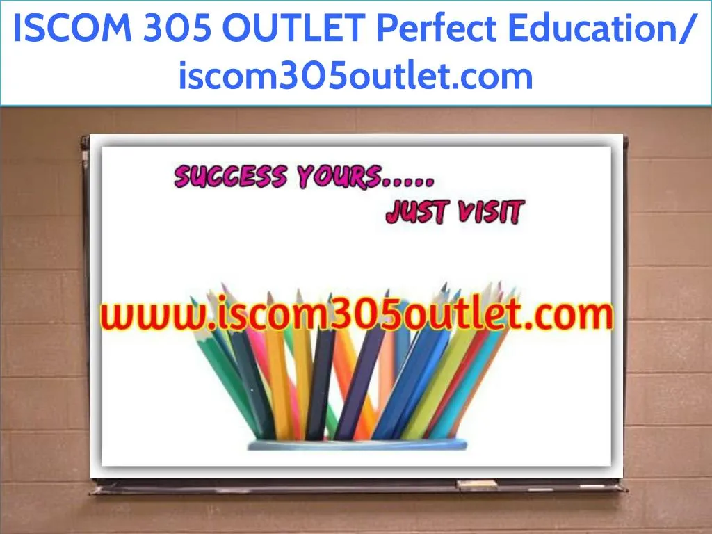 iscom 305 outlet perfect education iscom305outlet
