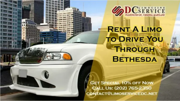 Rent A Limo to Drive You Through Bethesda with Limo Service