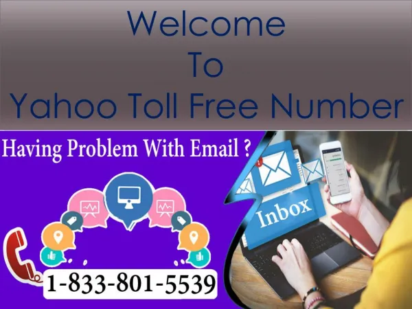 Yahoo phone number 1-833-801-5539 yahoo toll free number USA