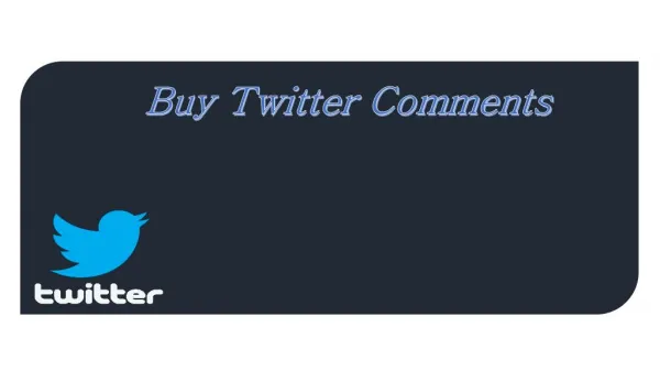 Buy Twitter Comments – Improving Business Sell