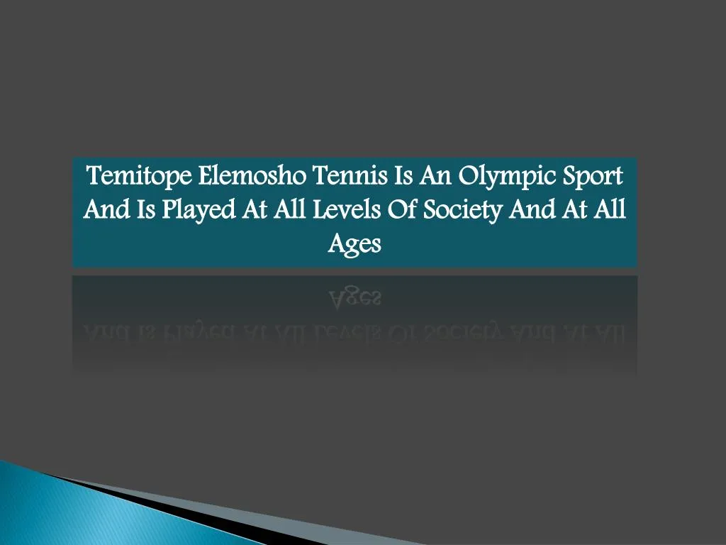 temitope elemosho tennis is an olympic sport