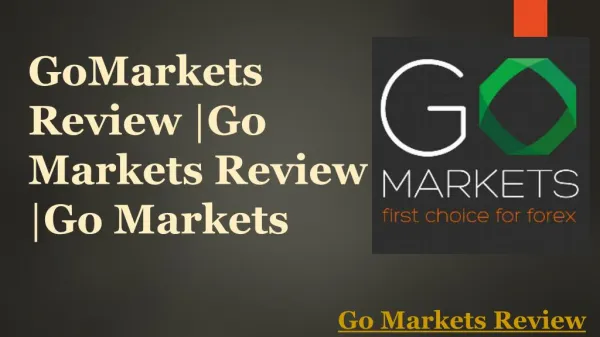 Go Markets: Forex Traders That You Can Trust