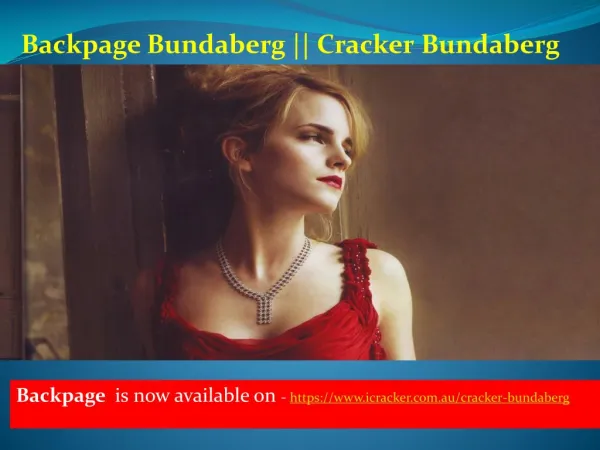 Backpage Bundaberg || Cracker Bundaberg