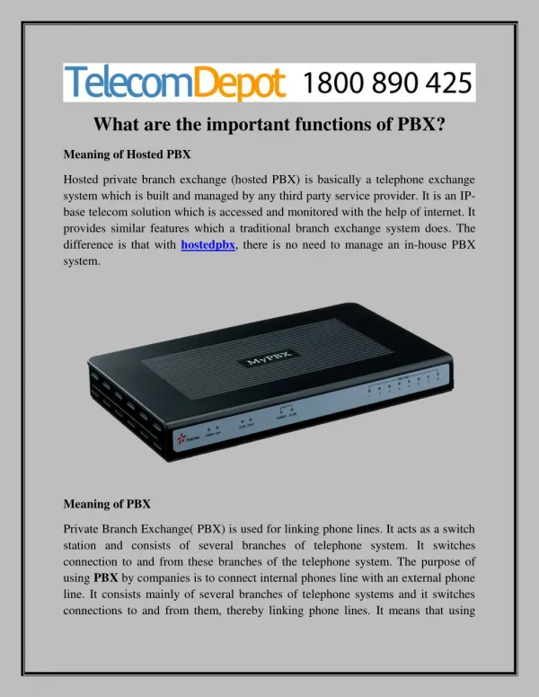 What are the important functions of PBX?