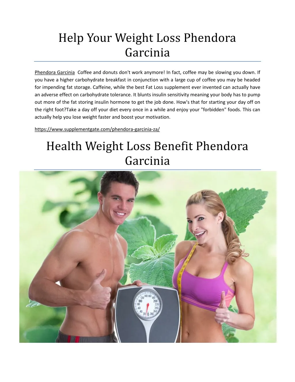 help your weight loss phendora garcinia